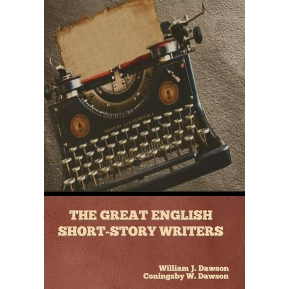 The Great English Short-Story Writers, (Hardcover)