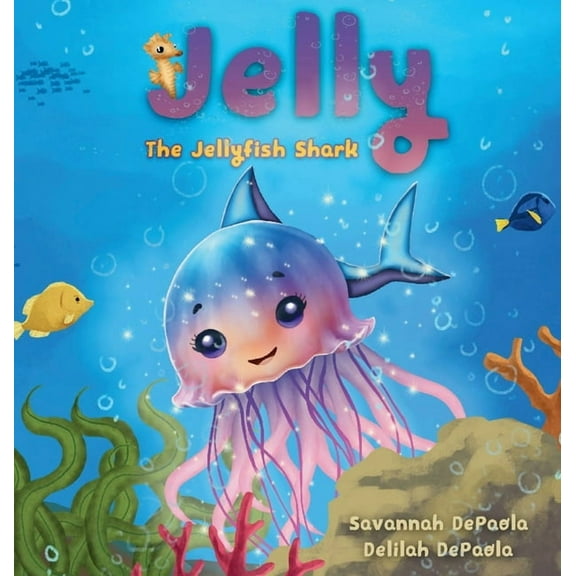 Jelly The Jellyfish Shark, (Hardcover)