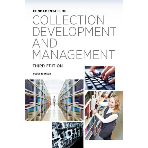 Fundamentals Fundamentals of Collection Development and Management, (Paperback)