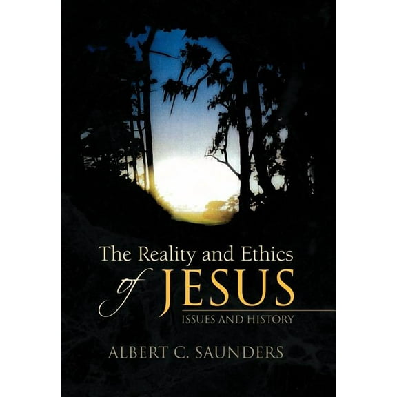 Reality and Ethics of Jesus