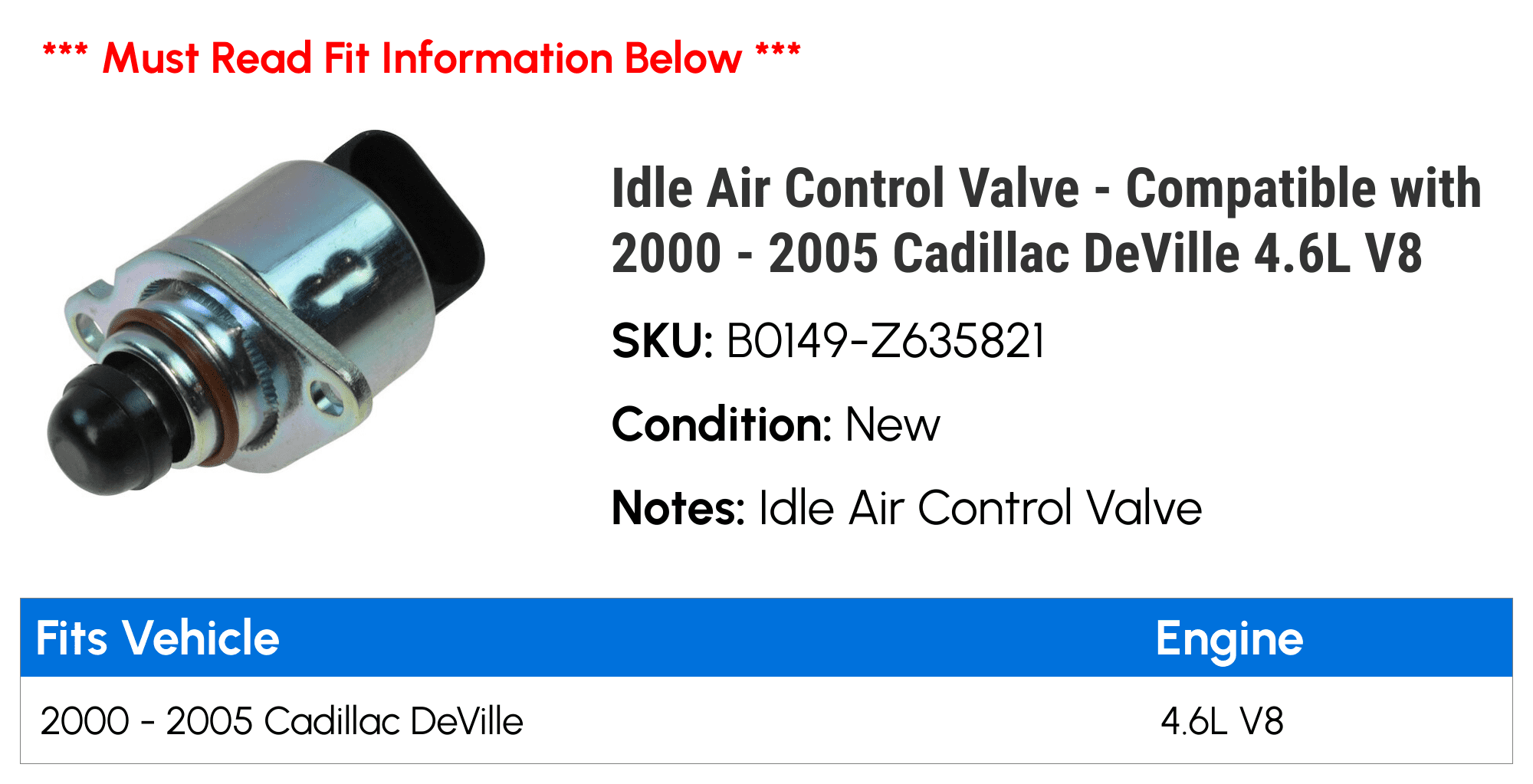 Idle Air Control Valve - Compatible with 2000 - 2005 Cadillac DeVille 4.6L V8 2001 2002 2003 2004