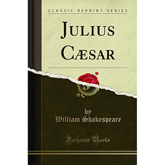 Pre-Owned Julius Csar (Classic Reprint), 9781330414101, 1330414101, Paperback,