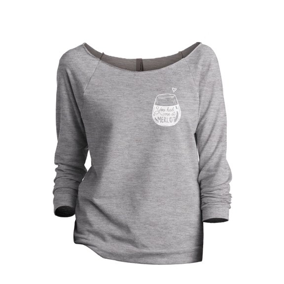 You Had Me At Merlot Women's Fashion Slouchy 3/4 Sleeves Raglan Lightweight Sweatshirt Sport Grey X-Large