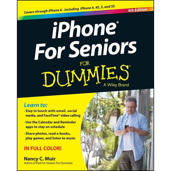 Pre-Owned Iphone for Seniors for Dummies (For Dummies Series) (Paperback) 1118944445 9781118944448