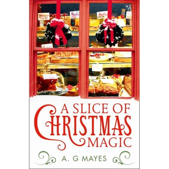 Pre-Owned A Slice of Christmas Magic (The Magic Pie Shop, Book 2)