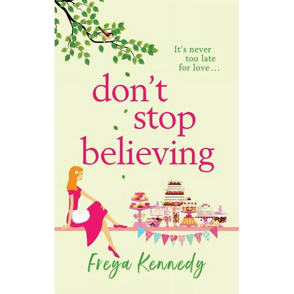 Don't Stop Believing, (Hardcover)