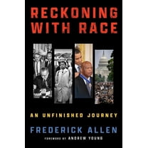 Reckoning with Race: An Unfinished Journey, (Hardcover)