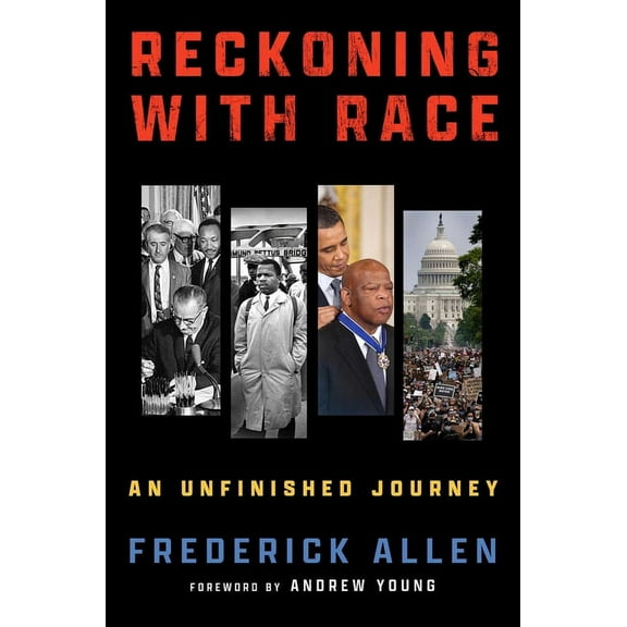 Reckoning with Race: An Unfinished Journey, (Hardcover)