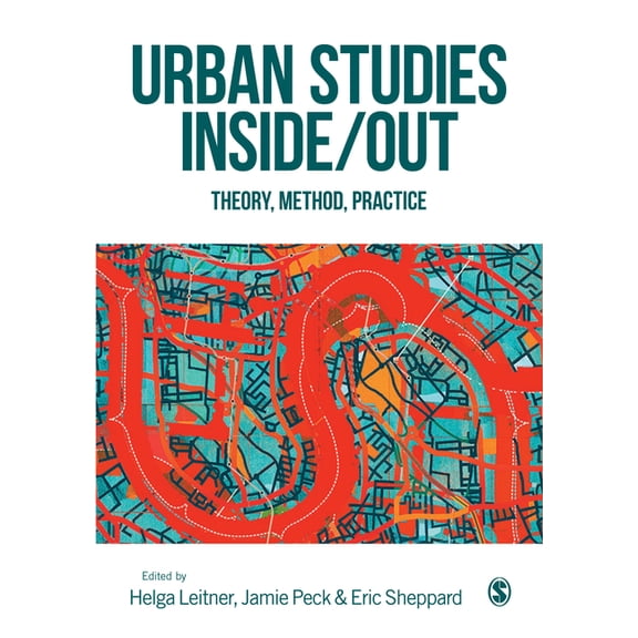 Urban Studies Inside/Out: Theory, Method, Practice, (Paperback)