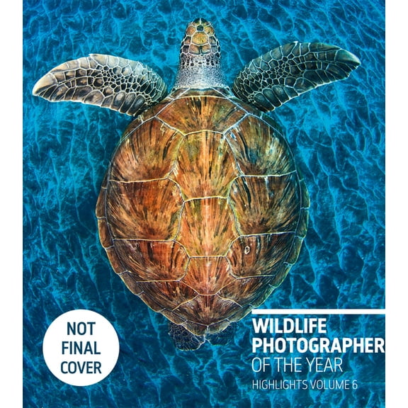 Wildlife Photographer of the Year Wildlife Photographer of the Year: Highlights Volume 6: Volume 6, (Paperback)