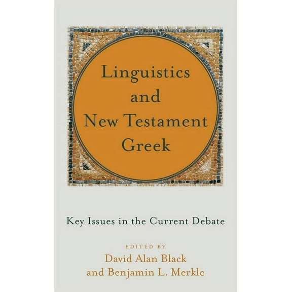 Linguistics and New Testament Greek (Hardcover)