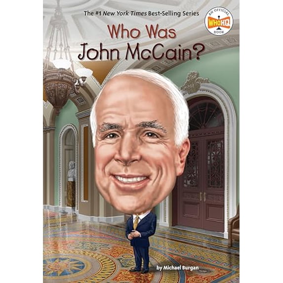 Pre-Owned Who Was John McCain? (Paperback) 0593383680 9780593383681