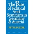 thumbnail image 1 of The Rise of Political Anti-Semitism in Germany and Austria: Revised Edition, 1 of 1