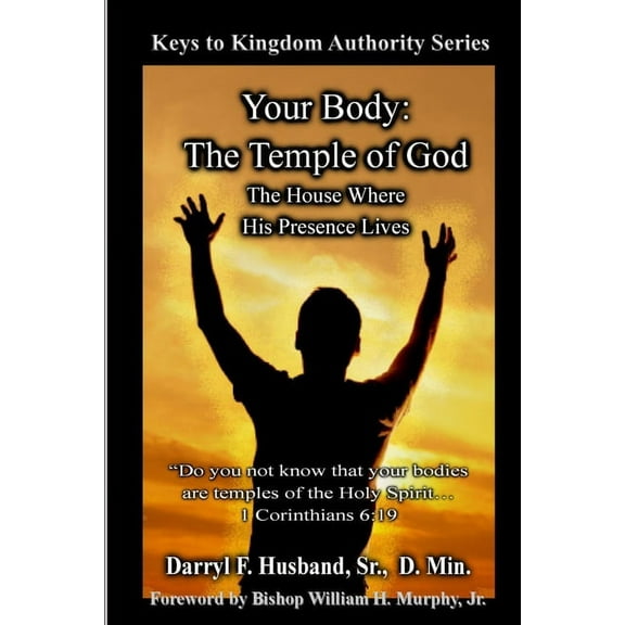 Your Body: The Temple of God (Paperback)