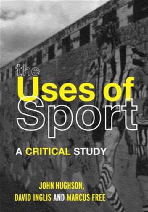 Pre-Owned The Uses of Sport, (Paperback)
