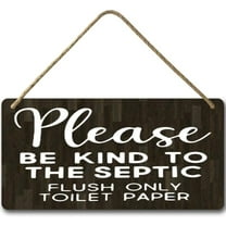 6x12 in Please Be Kind to The Septic Flush Only Toilet Paper Wall Sign,Rustic Bathroom Decor Wall Art,Bathroom Door Rules Farmhouse Wood Hanging Decor Signs for Home Bathroom Room