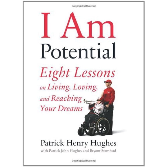 Pre-Owned I Am Potential: Eight Lessons on Living, Loving, and Reaching Your Dreams