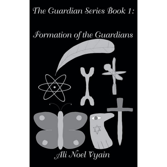 Guardian Formation of the Guardians, Book 1, (Paperback)