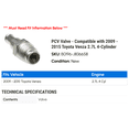 thumbnail image 2 of PCV Valve - Compatible with 2009 - 2015 Toyota Venza 2.7L 4-Cylinder 2010 2011 2012 2013 2014, 2 of 2