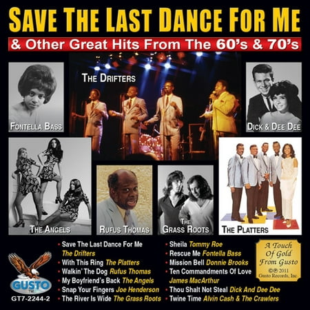 Save The Last Dance For Me and Other Great Hits From The 60's & 70's