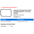 thumbnail image 2 of Automatic Transmission Pan Gasket - Compatible with 2012 - 2017 Jeep Wrangler 2013 2014 2015 2016, 2 of 2