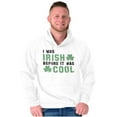 thumbnail image 5 of St Paddy Irish Before It Was Cool Hoodie Sweatshirt Women Men Brisco Brands S, 5 of 6