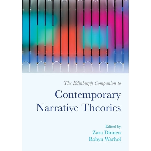 Edinburgh Companions to Literature and t The Edinburgh Companion to Contemporary Narrative Theories, (Paperback)