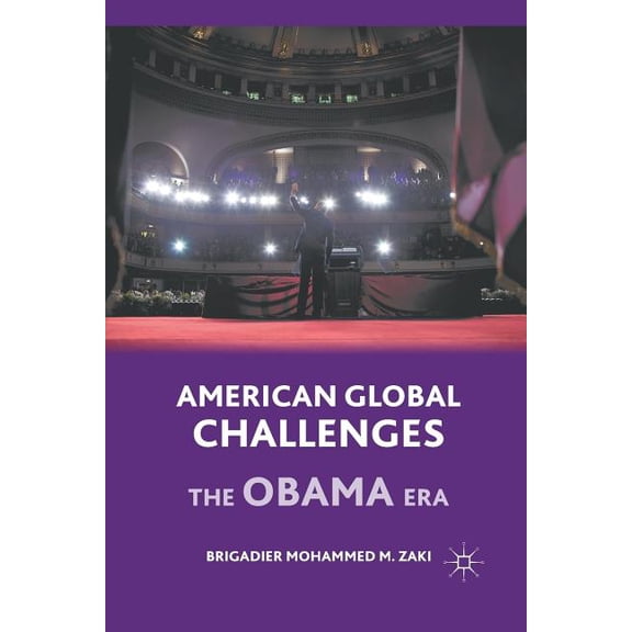 American Global Challenges: The Obama Era, (Paperback)
