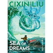 Cixin Liu's Sea of Dreams
