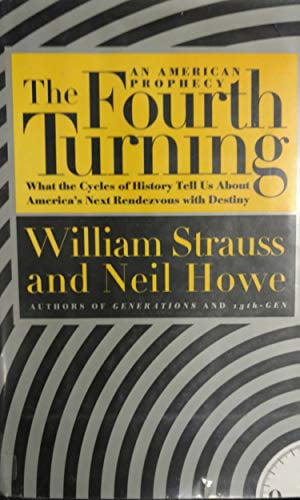 Pre-Owned The Fourth Turning (Hardcover) 055306682X 9780553066821