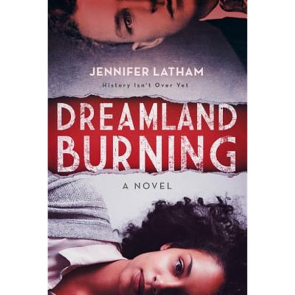 Pre-Owned Dreamland Burning (Paperback) 0316384909 9780316384902