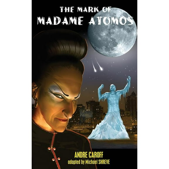 The Mark of Madame Atomos (Paperback)