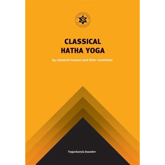 Pre-Owned Classical Hatha Yoga: 84 Classical Asanas and their variations, (Paperback)