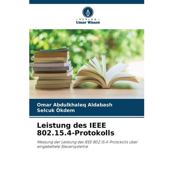 Leistung des IEEE 802.15.4-Protokolls, (Paperback)