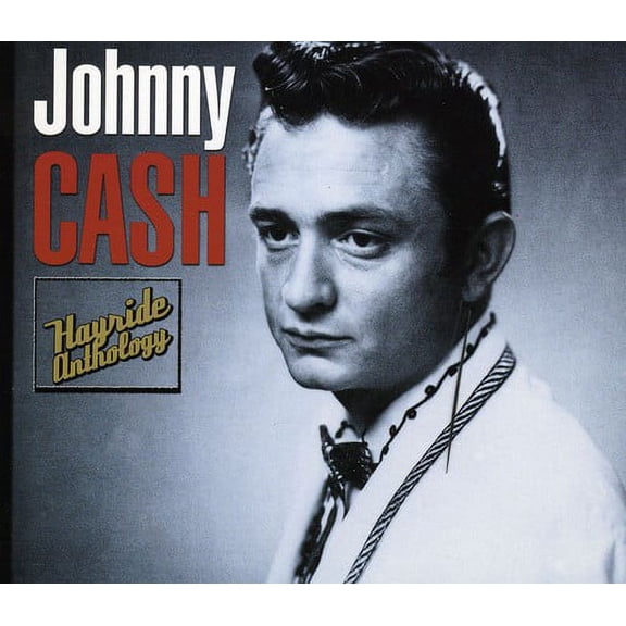 Johnny Cash - Hayride Anthology [CD]