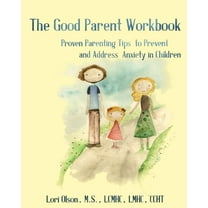 The Good Parent Workbook, (Paperback)