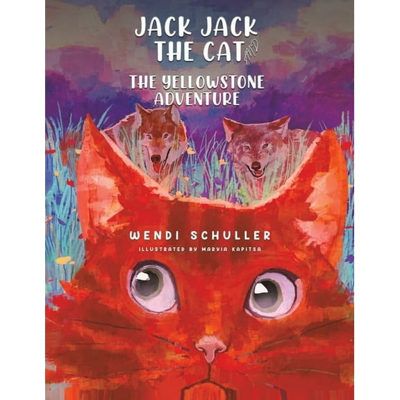 Jack Jack the Cat and the Yellowstone Adventure, (Paperback)
