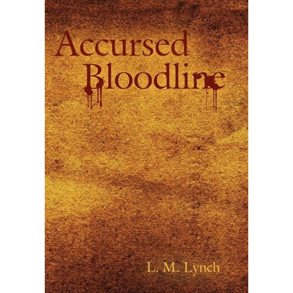 Accursed Bloodline (Hardcover)