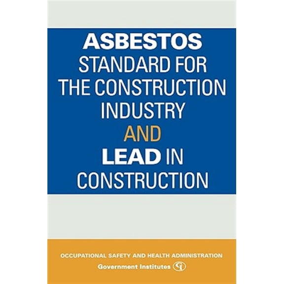 Pre-Owned Asbestos Standard for the Construction Industry and Lead in Construction, (Paperback)