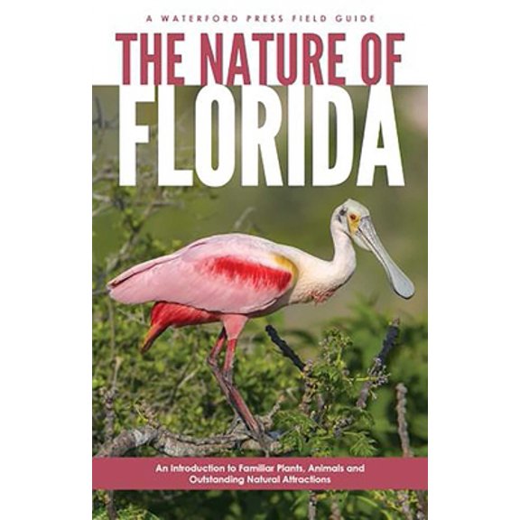 Pre-Owned Nature of Florida, 2nd Ed (Paperback) 1583553029 9781583553022