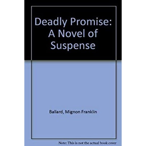 Pre-Owned Deadly Promise: A Novel of Suspense (Paperback) 0881845159 9780881845150
