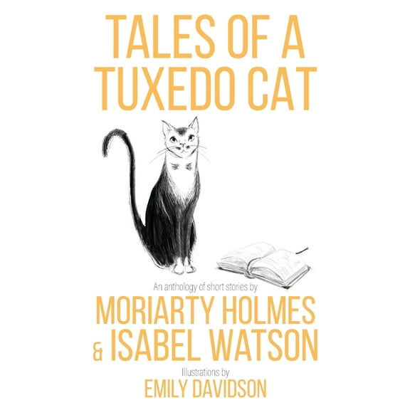 Tales of a Tuxedo Cat, (Paperback)