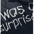 thumbnail image 5 of I Was A Surprise Funny Unplanned Toddler Boy Girl T Shirt Infant Toddler Brisco Brands 5T, 5 of 6