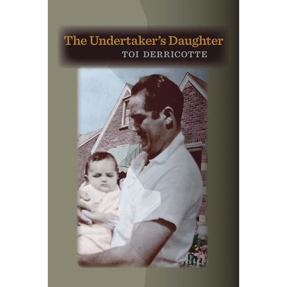 Pitt Poetry The Undertaker's Daughter, (Paperback)