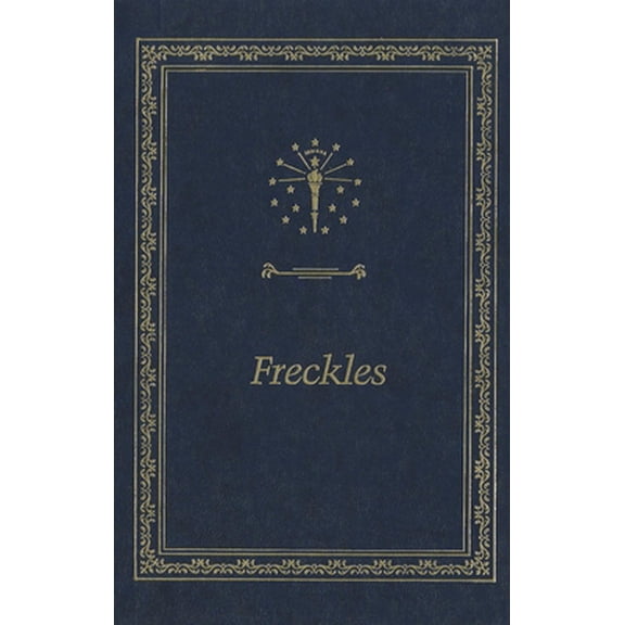 Pre-Owned Freckles (The Library of Indiana Classics) (Hardcover) 0253324718 9780253324719