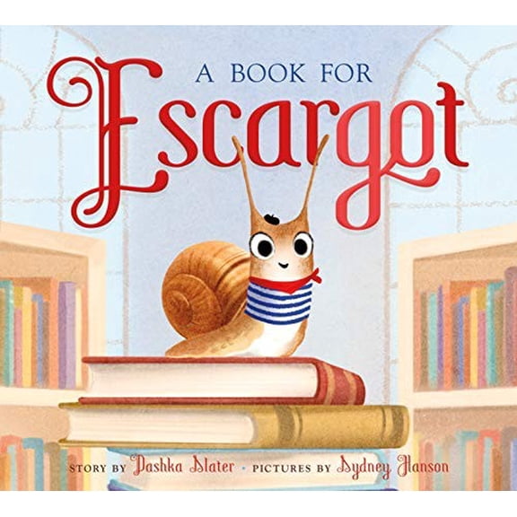 Pre-Owned A Book for Escargot (Hardcover) 0374312869 9780374312862
