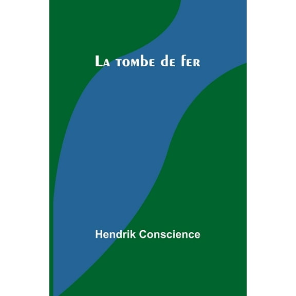 La tombe de fer, (Paperback)