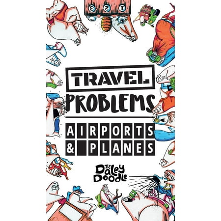Airport Travel - Travel Problems Airports and Planes (Hardcover)