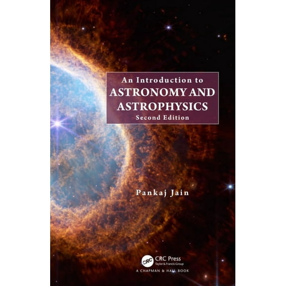 An Introduction to Astronomy and Astrophysics, (Hardcover)