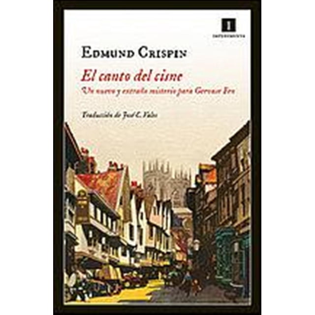 EL CANTO DEL CISNE IMPEDIMENTA EDMUND CRISPIN